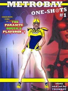 Trishbot - Metrobay One-Shots #01 - Parasite Queen's Playbook