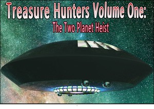 Sumigo - Treasure Hunters 01 - The Two Planet Heist [complete]